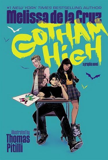 Gotham High - MELISSA DE LA CRUZ