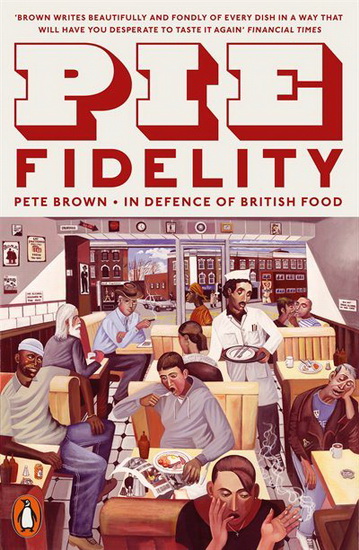 Pie Fidelity - PETE BROWN