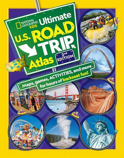 NGK Ultimate U.S. Road Trip Atlas, 2nd Edition - CRISPIN BOYER