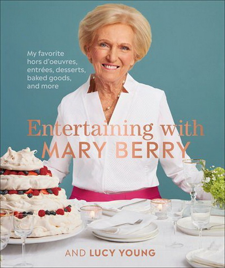 Entertaining with Mary Berry - MARY BERRY