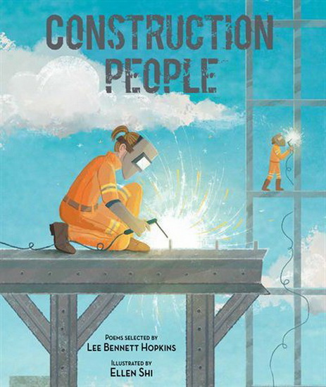 Construction People - LEE BENNETT HOPKINS - ELLEN SHI