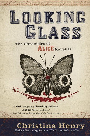 Looking Glass - CHRISTINA HENRY
