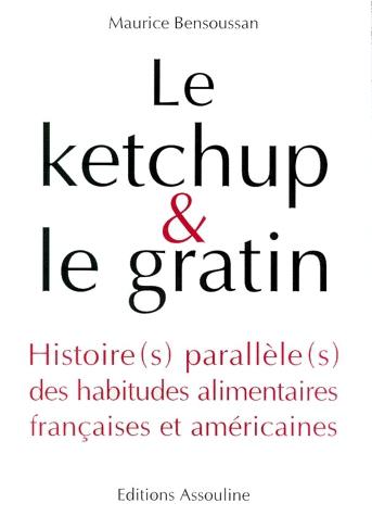 Le Ketchup et le gratin - M BENSOUSSAN