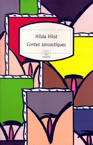 Contes sarcastiques - HILDA HILST