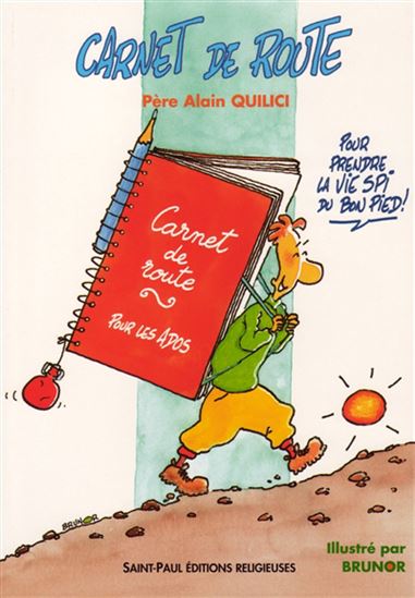 Carnet de route pour les ados - ALAIN QUILICI