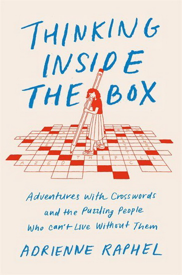 Thinking Inside the Box - ADRIENNE RAPHEL