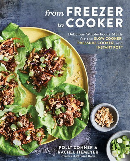 From Freezer to Cooker - POLLY CONNER - RACHEL TIEMEYER