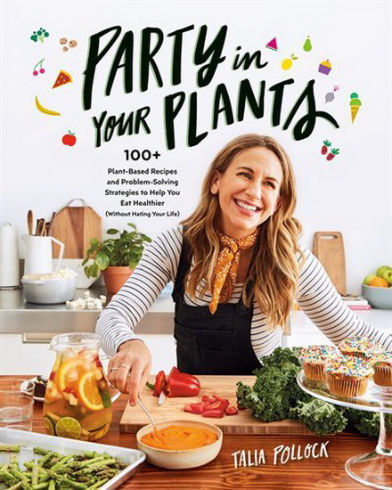 Party in Your Plants - TALIA POLLOCK