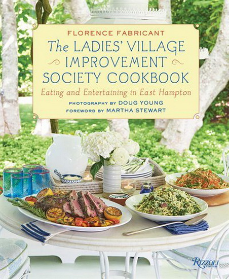 The Ladies&#39; Village Improvement Society Cookbook - FLORENCE FABRICANT - DOUG YOUNG