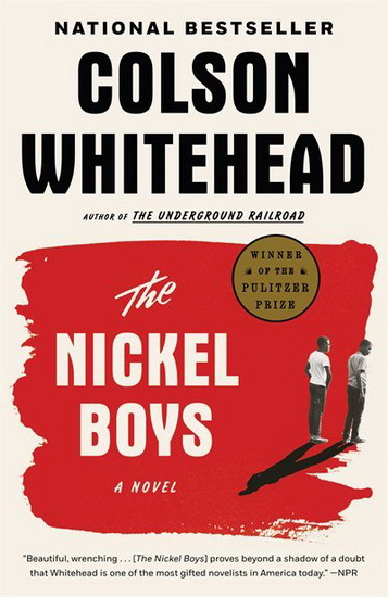The Nickel Boys - COLSON WHITEHEAD