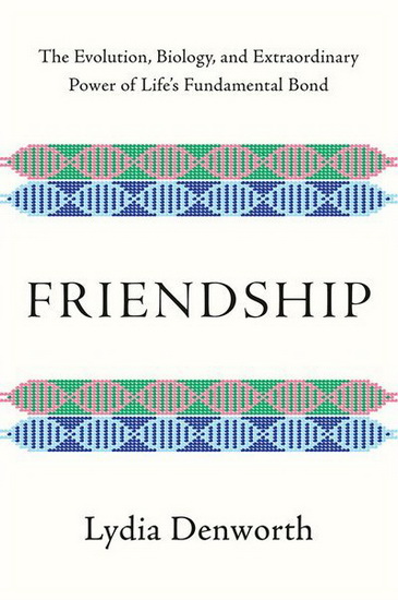 Friendship - LYDIA DENWORTH