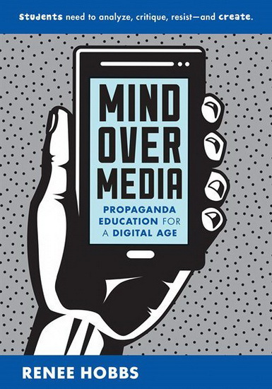 Mind Over Media - RENEE HOBBS
