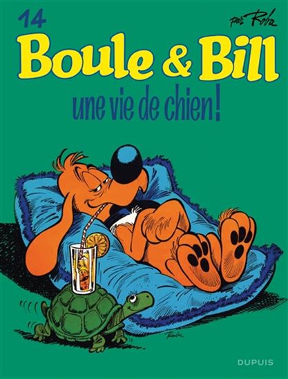 Une vie de chien ! #14 N. éd. - ROBA