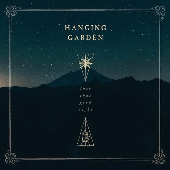 Into That Good Night - import - HANGING GARDEN