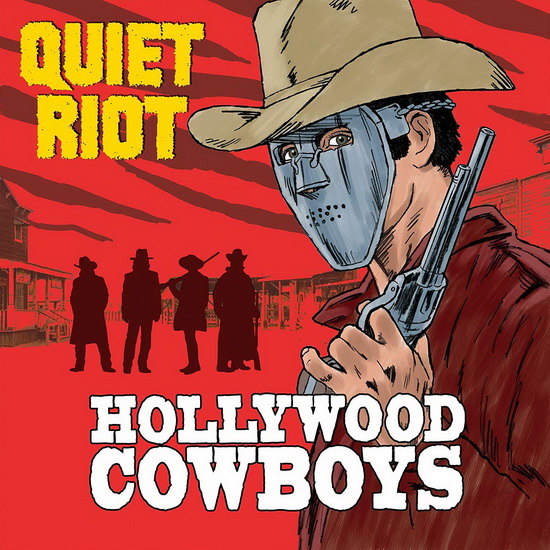 Hollywood Cowboys (Vinyl) - QUIET RIOT