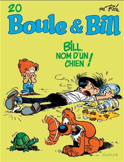 Bill, nom d'un chien ! #20 N. éd. - ROBA