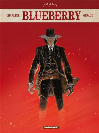 Blueberry L&#39;intégrale #09 - JEAN-MICHEL CHARLIER - JEAN GIRAUD