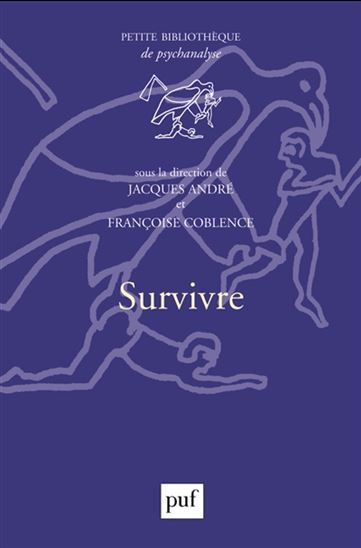 Survivre - JACQUES ANDRÉ - FRANÇOISE COBLENCE