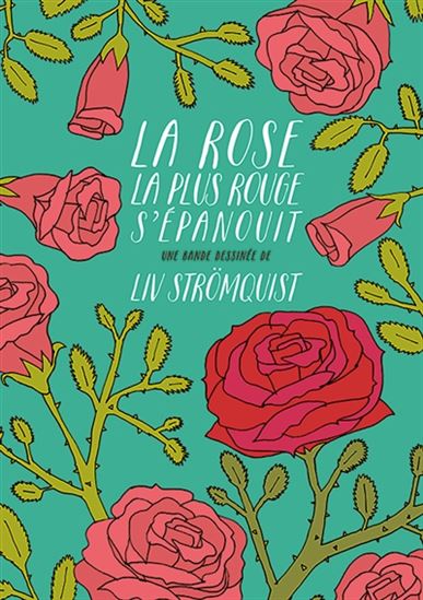 La Rose la plus rouge s'épanouit - LIV STRÖMQUIST