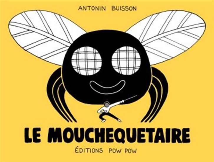 Le Mouchequetaire - ANTONIN BUISSON