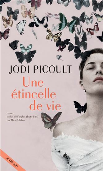 Une étincelle de vie - JODI PICOULT