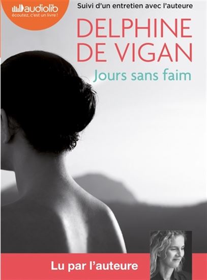 Jours sans faim (CD MP3 : 3 h 47 min) - DELPHINE DE VIGAN