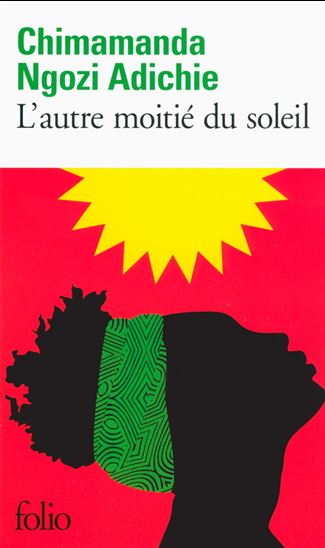 L&#39;Autre moitié du soleil N. éd. - CHIMAMANDA NGOZI ADICHIE
