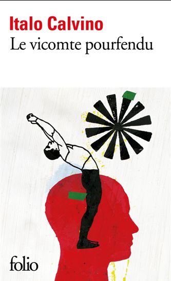 Le vicomte pourfendu - ITALO CALVINO