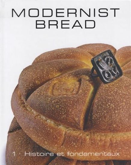 Modernist Bread Éd. française Cof. 6 vls - NATHAN MYHRVOLD - FRANCISCO MIGOYA