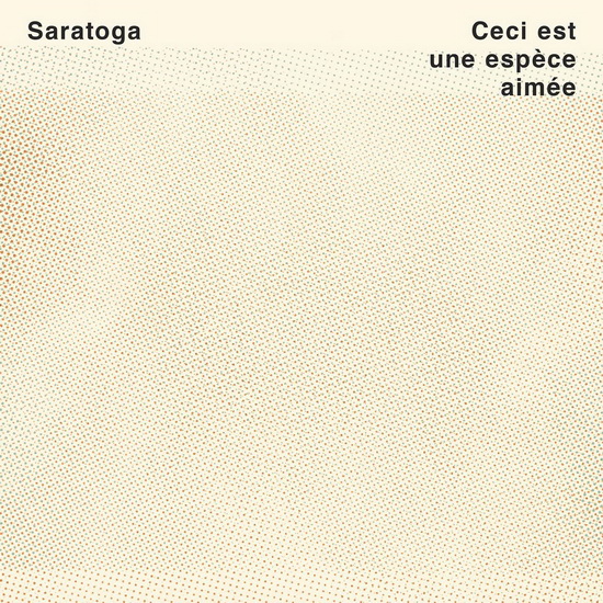 Ceci est une espèce aimée - SARATOGA