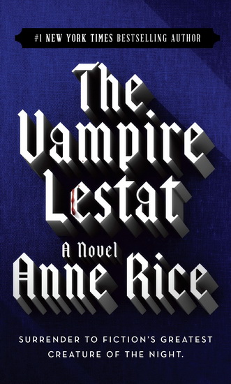 The Vampire Lestat - ANNE RICE