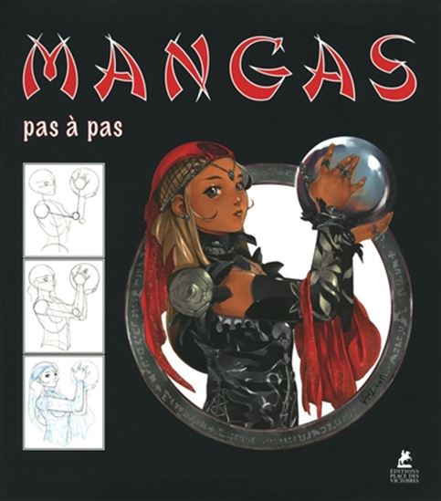 Mangas pas à pas N. éd. - IKARI STUDIO