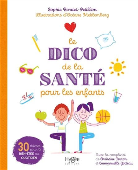 Le Dico de la santé pour les enfants - SOPHIE BORDET-PETILLON