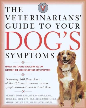 Veterinarians&#39; guide to your dog&#39;s... - COLLECTIF