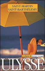 Saint-Martin/Saint-Barthélémy 3e Ed. - PASCALE COUTURE