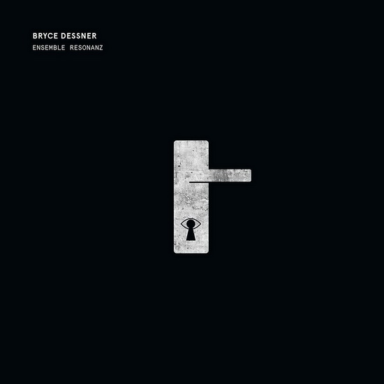 Dessner: Tenebre - BRYCE DESSNER