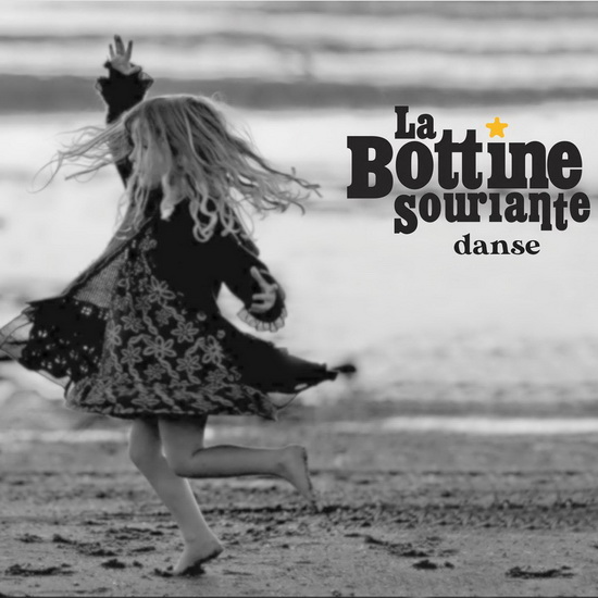 Danse - BOTTINE SOURIANTE (LA)