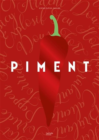 Piment - SOPHIE DUPUIS-GAULIER