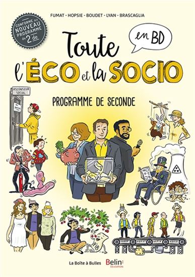 Toute l&#39;éco et la socio en BD : programme de seconde - COLLECTIF