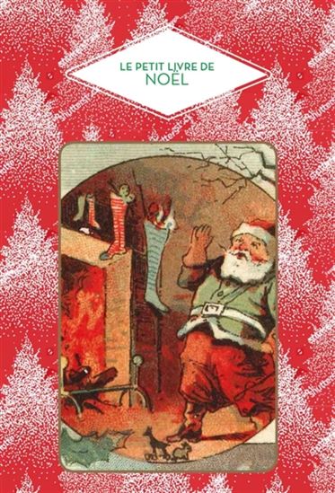 Le Petit livre de Noël - DOMINIQUE FOUFELLE