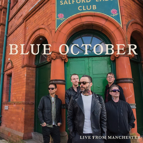 Live From Manchester - BLUE OCTOBER