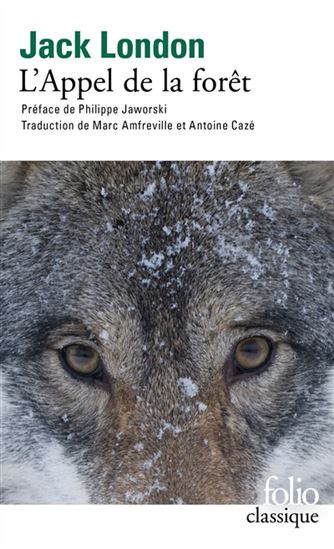 L&#39;Appel de la forêt - JACK LONDON