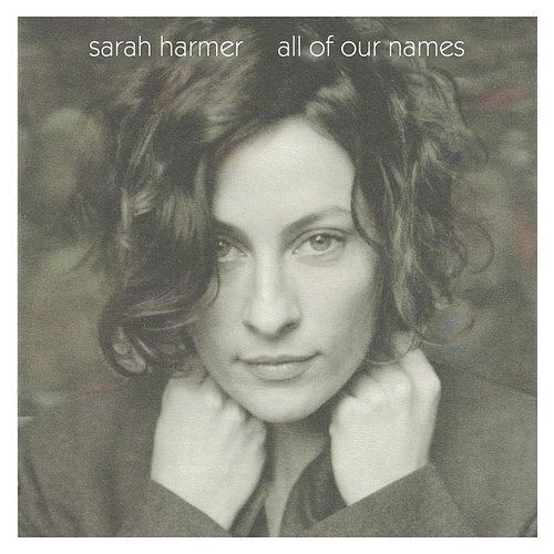 All Of Our Names (Vinyl) - SARAH HARMER
