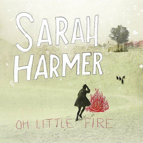 Oh Little Fire (Vinyl) - SARAH HARMER