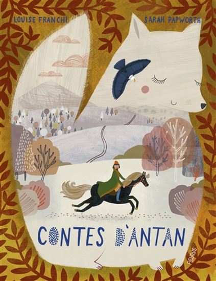 Contes d&#39;antan - LOUISE FRANCHI - SARAH PAPWORTH
