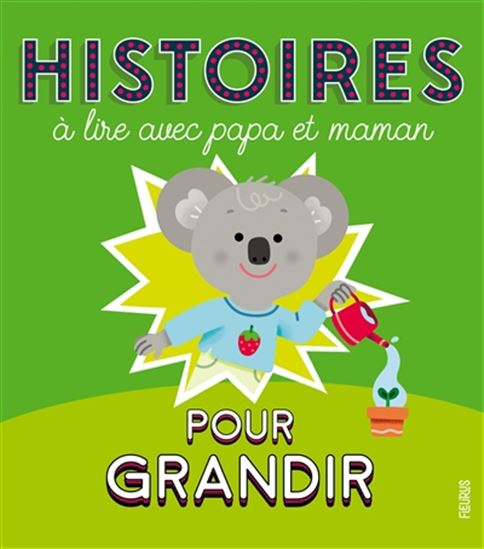 Histoires à lire avec papa et maman pour grandir N. éd. - GHISLAINE BIONDI
