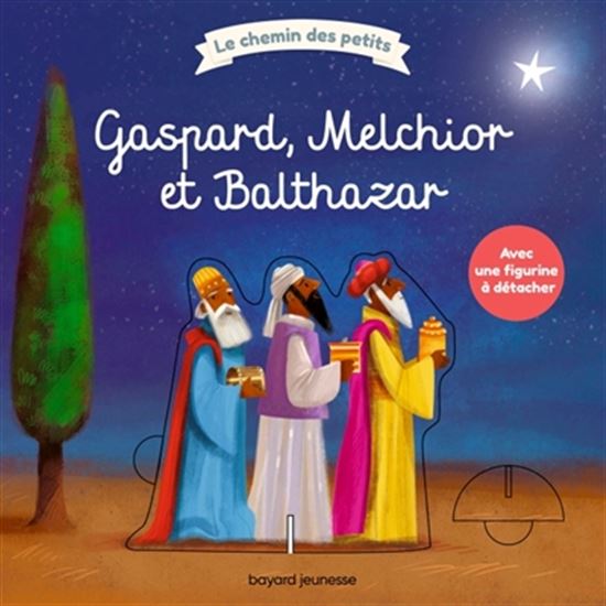 Gaspard, Melchior et Balthazar - MATHILDE PATERSON - SÉBASTIEN BRAUN
