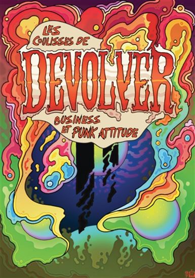 Les Coulisses de Devolver : business et punk attitude - PIERRE MAUGEIN - GILLES PEYRON