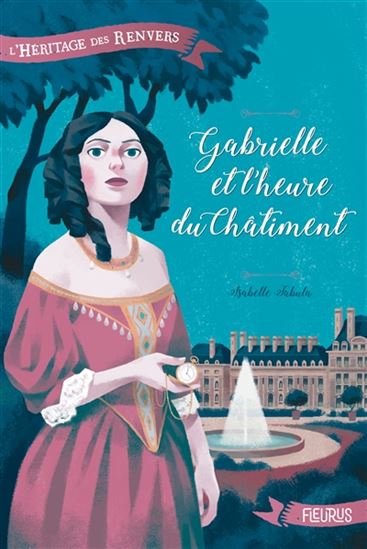 Gabrielle et l'heure du châtiment #02 - ISABELLE FABULA