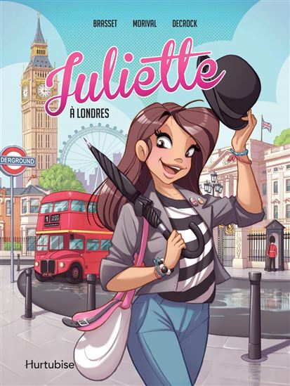 Juliette à Londres : la BD - ROSE-LINE BRASSET - ÉMILIE DECROCK